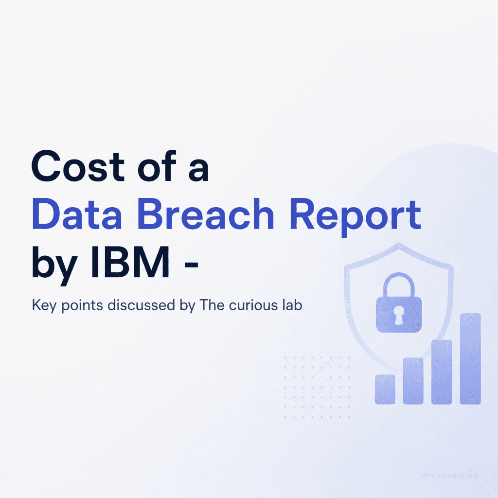 Key Points to Take in Cost of a Data Breach Report by IBM